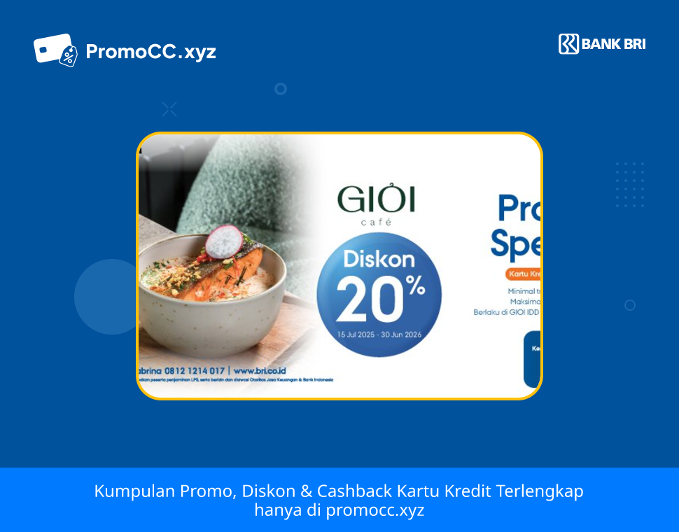 Promo Kartu Kredit BRI Belanja di GIOI Cafe - Bank Rakyat Indonesia - GIOI Cafe