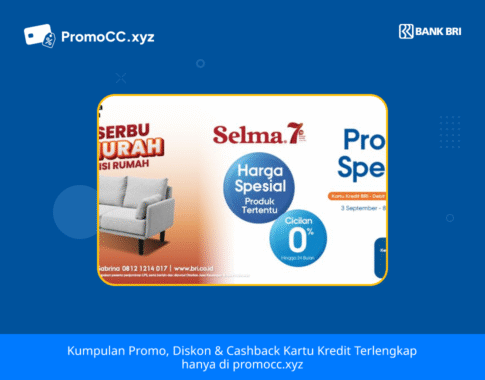 Promo Kartu Kredit BRI Belanja di Selma Spesial 7th