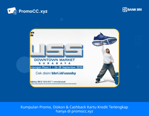 Promo Kartu Kredit BRI Belanja di USS Downtown Surabaya
