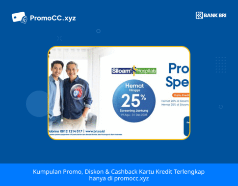 Promo Kartu Kredit BRI Belanja: Diskon MCU di Siloam!