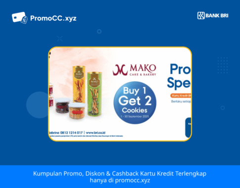 Promo Kartu Kredit BRI Belanja: Spesial di Mako!