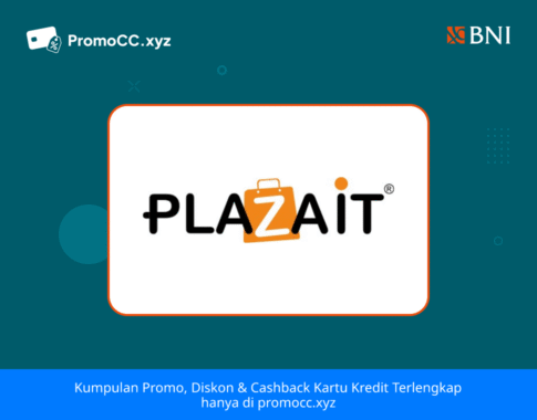 Promo Kartu Kredit BNI Belanja: Cashback di Plaza IT Medan