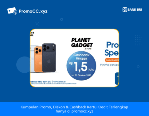 Promo Kartu Kredit BRI Belanja di Planet Gadget